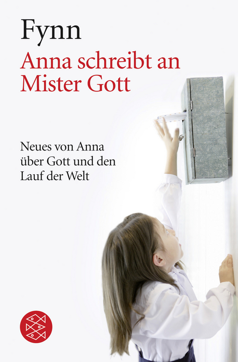 Anna schreibt an Mister Gott -  Fynn
