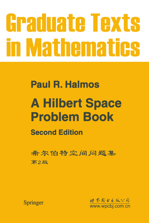 A Hilbert Space Problem Book - P.R. Halmos