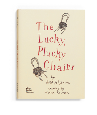 The Lucky, Plucky Chairs - Rolf Fehlbaum