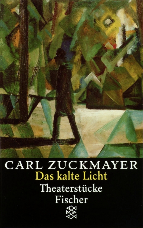 Das kalte Licht - Carl Zuckmayer