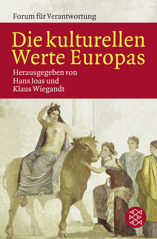 Die kulturellen Werte Europas - Hans Joas; Klaus Wiegandt