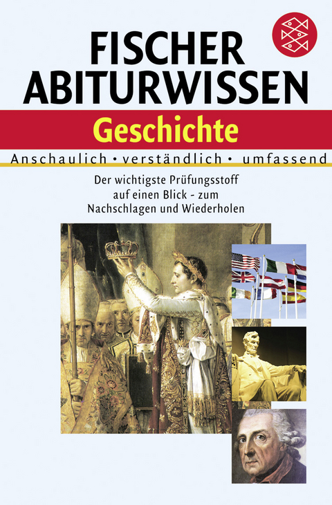 Fischer Abiturwissen Geschichte - Angelika Fox, Hans K. Hirsch