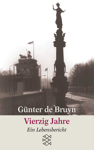 Vierzig Jahre - Günter de Bruyn