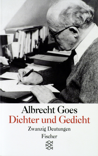 Dichter und Gedicht - Albrecht Goes