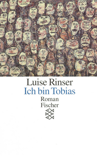 Ich bin Tobias - Luise Rinser