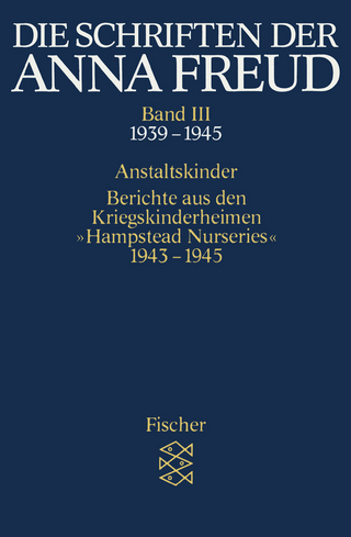 Die Schriften der Anna Freud - Anna Freud