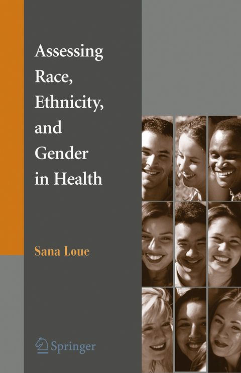 Assessing Race, Ethnicity and Gender in Health - Sana Loue