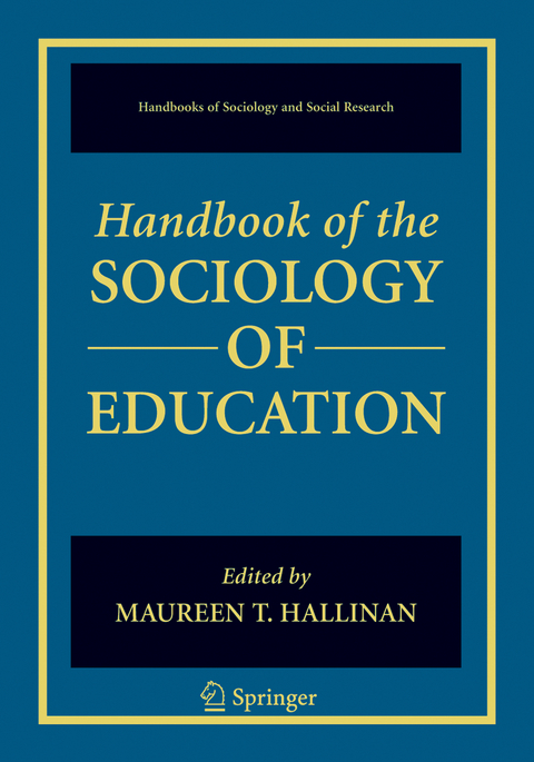 Handbook of the Sociology of Education - 