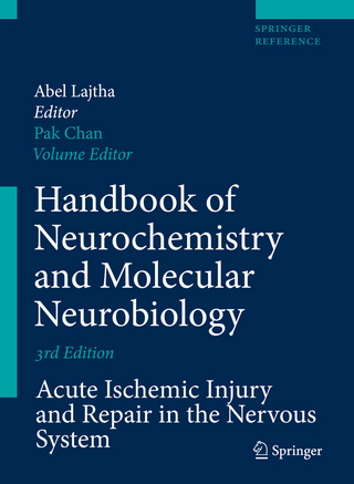 Handbook of Neurochemistry and Molecular Neurobiology - Pak H. Chan