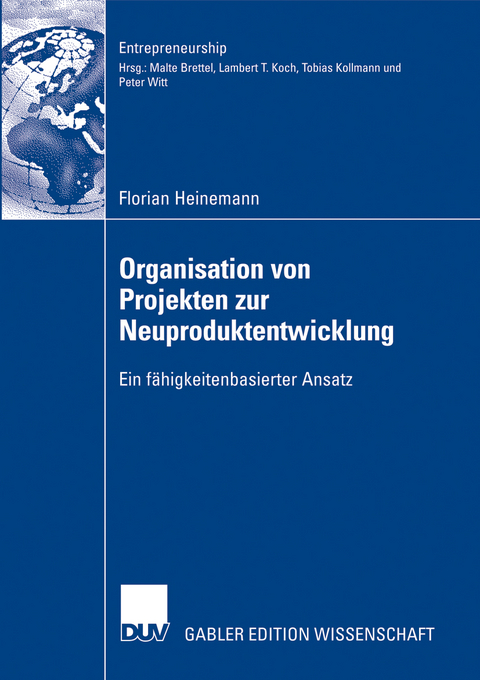 Organisation von Projekten der Neuproduktentwicklung - Florian Heinemann