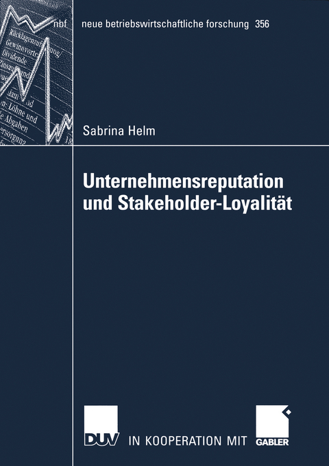 Unternehmensreputation und Stakeholder-Loyalität - Sabrina Helm