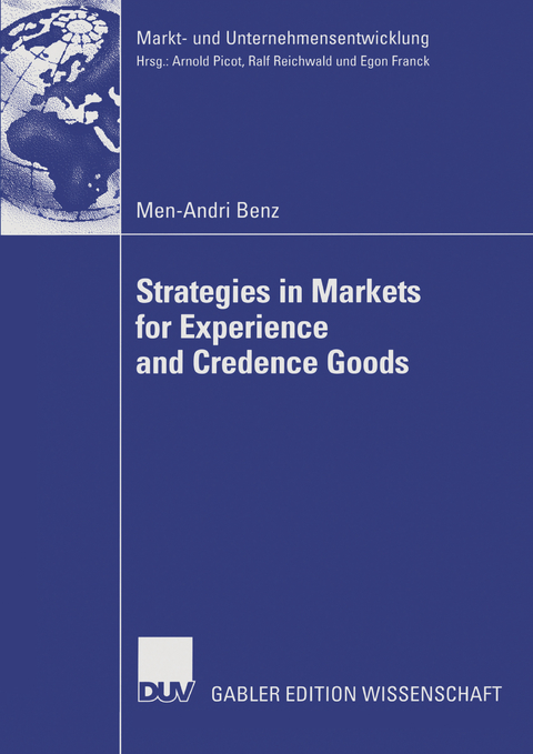 Strategies in Markets for Experience and Credence Goods - Men-Andri Benz