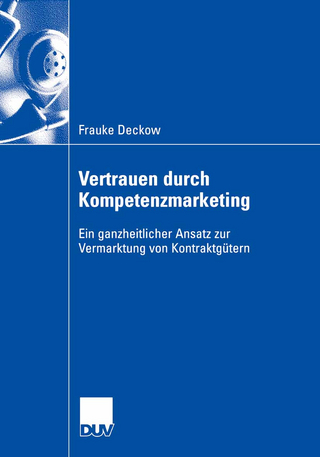 Vertrauen durch Kompetenzmarketing - Frauke Deckow