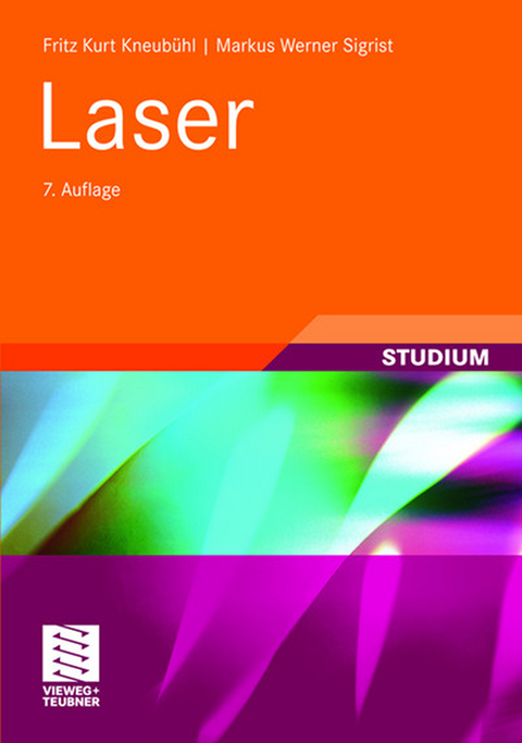 Laser - Fritz Kurt Kneubühl, Markus Werner Sigrist