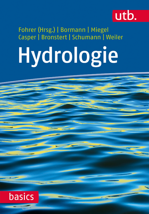 Hydrologie - Helge Bormann, Konrad Miegel, Markus Casper