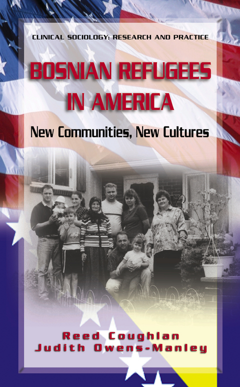 Bosnian Refugees in America - Reed Coughlan, Judith Owens-Manley