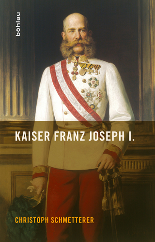 Kaiser Franz Joseph I. - Christoph Schmetterer
