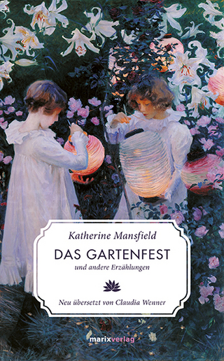 Das Gartenfest - Katherine Mansfield