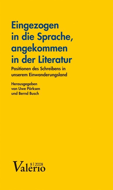 Eingezogen in die Sprache, angekommen in der Literatur - 