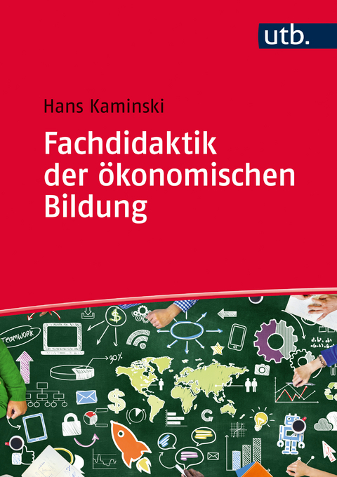 Fachdidaktik der ökonomischen Bildung - Hans Kaminski