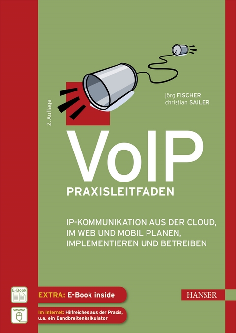 VoIP Praxisleitfaden - Jörg Fischer, Christian Sailer