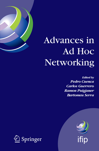 Advances in Ad Hoc Networking - Pedro Cuenca; Carlos Guerrero; Ramon Puigjaner; Bartomeu Serra