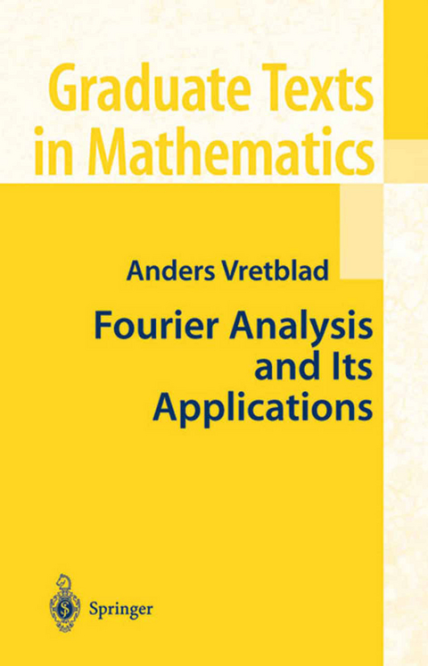 Fourier Analysis and Its Applications - Anders Vretblad