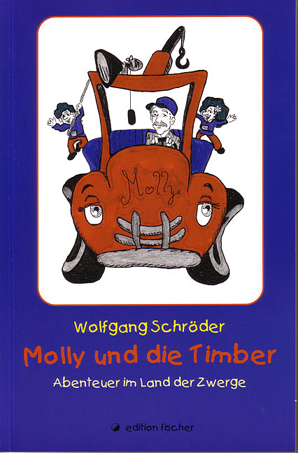 Molly und die Timber - Wolfgang Schröder
