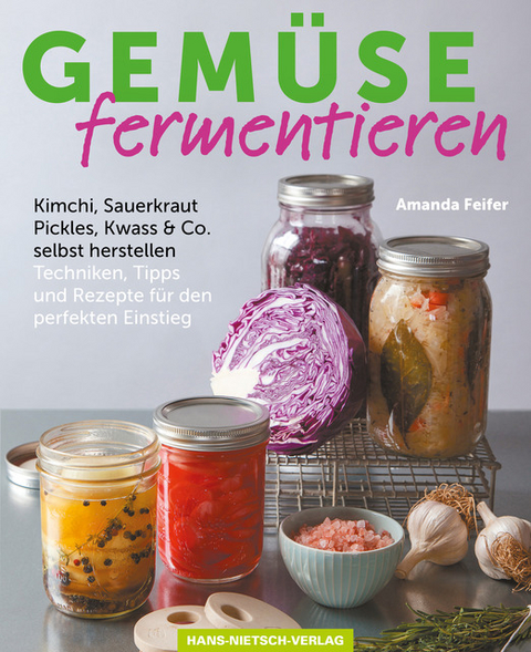 Gemüse fermentieren - Amanda Feifer