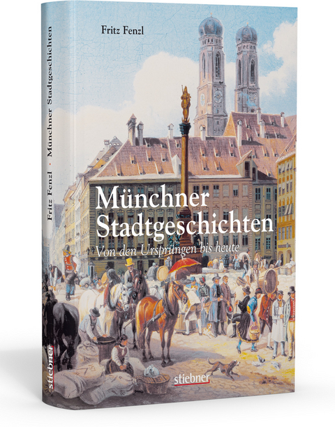Münchner Stadtgeschichten - Fritz Fenzl