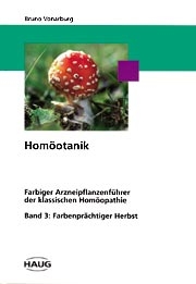 Homöotanik / Farbenprächtiger Herbst - Bruno Vonarburg