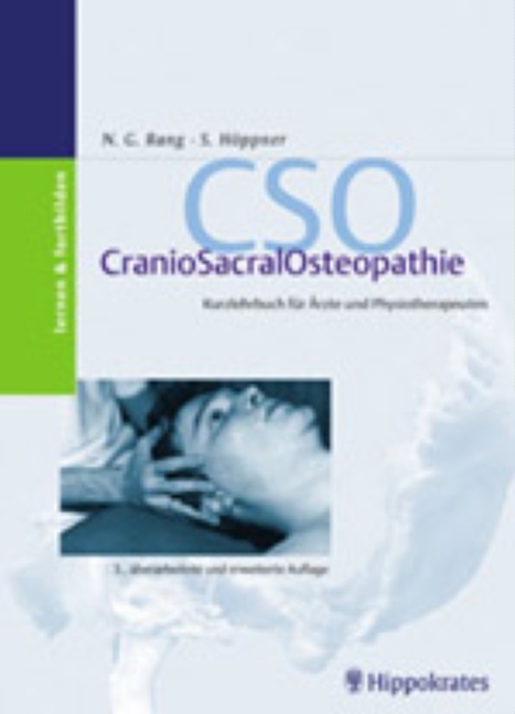 CSO CranioSacralOsteopathie - Stefan Höppner, Norbert G. Rang