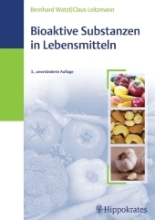 Bioaktive Substanzen in Lebensmitteln - Bernhard Watzl, Claus Leitzmann