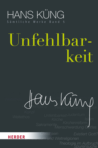 Unfehlbarkeit - Hans Küng; Stephan Schlensog