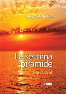 La settima piramide - Sergio Di Stefano