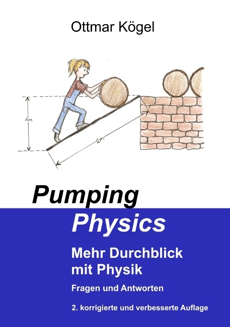 Pumping-Physics - Ottmar Kögel