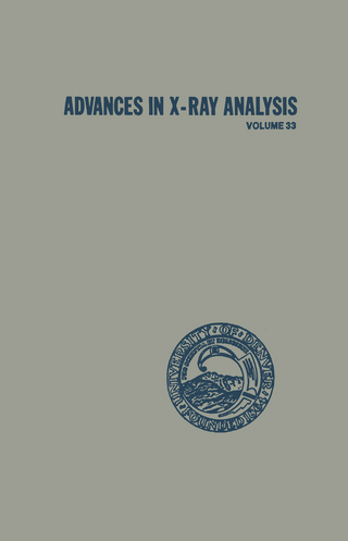 Advances in X-Ray Analysis - Charles S. Barrett; John V. Gilfrich; Ting C. Huang; Ron Jenkins