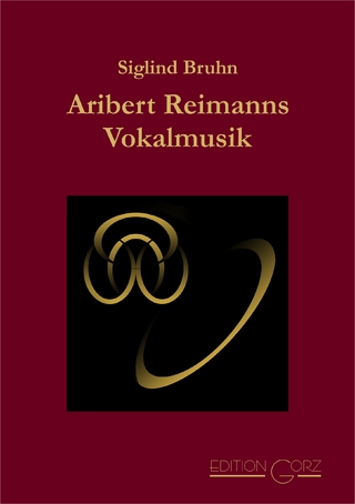 Aribert Reimanns Vokalmusik - Siglind Bruhn