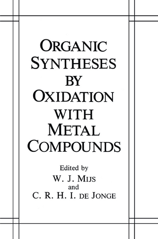 Organic Syntheses by Oxidation with Metal Compounds - W.J. Mijs; C.R.H.I. de Jonge