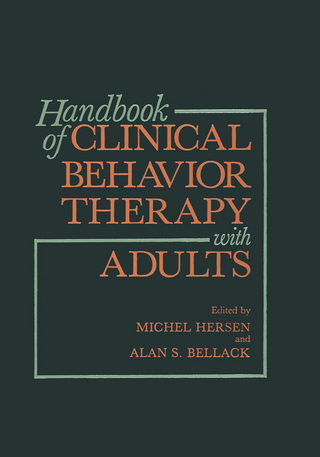 Handbook of Clinical Behavior Therapy with Adults - Alan S. Bellack; Michel Hersen