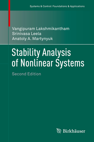 Stability Analysis of Nonlinear Systems - Vangipuram Lakshmikantham; Srinivasa Leela; Anatoly A. Martynyuk