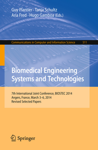 Biomedical Engineering Systems and Technologies - Guy Plantier; Tanja Schulz; Ana Fred; Hugo Gamboa
