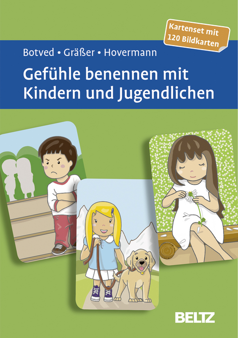 Gefühle benennen mit Kindern und Jugendlichen - Annika Botved, Melanie Gräßer, Eike Hovermann jun.