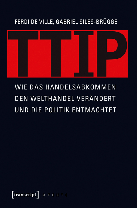 TTIP - Ferdi De Ville, Gabriel Siles-Brügge