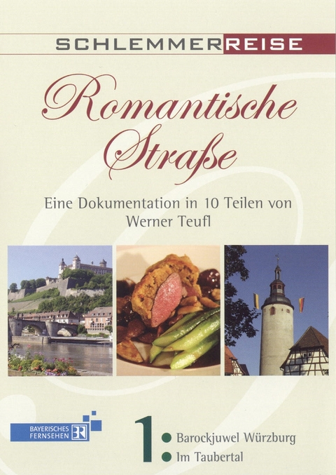 Schlemmerreise Romantische Strasse. Paket - Werner Teufl