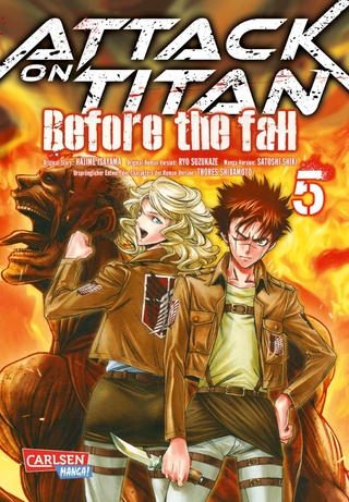 Attack on Titan - Before the Fall 5 - Hajime Isayama; Ryo Suzukaze