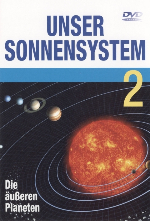 Unser Sonnensystem, Teil 2 - Gerhard Windorfer