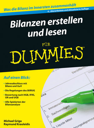 Bilanzen erstellen und lesen für Dummies - Michael Griga, Raymund Krauleidis