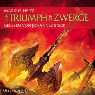 Der Triumph der Zwerge - Markus Heitz; Johannes Steck