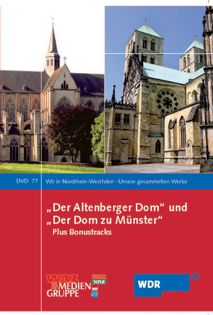 "Der Altenberger Dom" und "Der Dom zu Münster"
